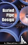 Moser, A., Folkman, Steve - BURIED PIPE DESIGN 3/E