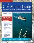 Wing, Charlie - The One-Minute Guide to the Nautical Rules of the Road