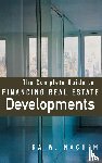 Nachem, Ira - The Complete Guide to Financing Real Estate Developments