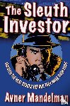 Mandelman, Avner - The Sleuth Investor