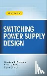 Pressman, Abraham, Billings, Keith, Morey, Taylor - Switching Power Supply Design, 3rd Ed.