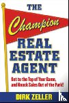 Zeller, Dirk - The Champion Real Estate Agent
