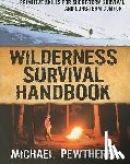 Pewtherer, Michael - Wilderness Survival Handbook