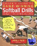 Smith, Michele, Hsieh, Lawrence - Coach's Guide to Game-Winning Softball Drills