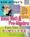 Miller, Bob - Bob Miller's Basic Math and Pre-Algebra for the Clueless, 2nd Ed.
