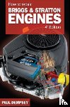 Dempsey, Paul - How to Repair Briggs and Stratton Engines, 4th Ed.
