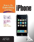 Chen, Jason, Pash, Adam - How to Do Everything with Your iPhone