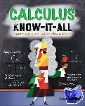 Gibilisco, Stan - Calculus Know-It-ALL - Beginner to Advanced, and Everything in Between