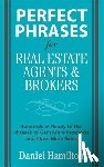 Hamilton, Dan - Perfect Phrases for Real Estate Agents & Brokers