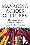 Solomon, Charlene, Schell, Michael - Managing Across Cultures: The 7 Keys to Doing Business with a Global Mindset