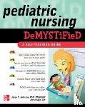 Johnson, Joyce, Keogh, Jim - Pediatric Nursing Demystified