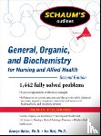 Odian, George, Blei, Ira - Schaum's Outline of General, Organic, and Biochemistry for Nursing and Allied Health, Second Edition