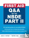 Portnof, Jason, Leung, Timothy - First Aid Q&A for the NBDE Part II