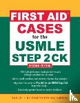 Le, Tao, Halvorson, Elizabeth - First Aid Cases for the USMLE Step 2 CK, Second Edition