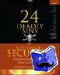 Howard, Michael, LeBlanc, David, Viega, John - 24 Deadly Sins of Software Security: Programming Flaws and How to Fix Them