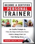 Wolff, Robert - Become a Certified Personal Trainer (ebook)