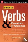 Wheatley, Julian - Chinese Verbs & Essentials of Grammar