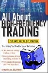 Durbin, Michael - All About High-Frequency Trading