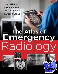 Block, Jake, Jordanov, Martin, Stack, Lawrence, Thurman, R. Jason - Atlas of Emergency Radiology
