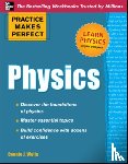 Wells, Connie - Practice Makes Perfect Physics