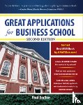 Bodine, Paul - Great Applications for Business School, Second Edition