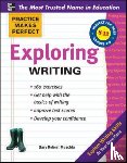 Muschla, Gary - Practice Makes Perfect Exploring Writing