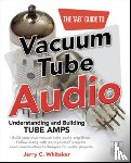 Whitaker, Jerry - The TAB Guide to Vacuum Tube Audio: Understanding and Building Tube Amps