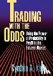 Kase, Cynthia A - Trading with the Odds