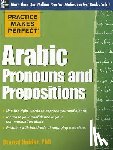 Haidar, Otared - Practice Makes Perfect Arabic Pronouns and Prepositions