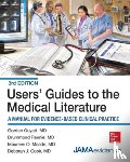 Guyatt, Gordon - Users' Guides to the Medical Literature: A Manual for Evidence-Based Clinical Practice, 3E