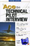 Bristow, Gary - Ace The Technical Pilot Interview 2/E
