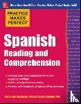 Rochester, Myrna Bell, Smalley, Deana - Practice Makes Perfect Spanish Reading and Comprehension