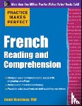 Heminway, Annie - Practice Makes Perfect French Reading and Comprehension