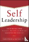 Bryant, Andrew, Kazan, Ana Lucia - Self-Leadership: How to Become a More Successful, Efficient, and Effective Leader from the Inside Out