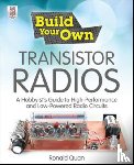 Quan, Ronald - Build Your Own Transistor Radios