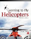 Padfield, R. - Learning to Fly Helicopters, Second Edition