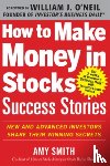 Smith, Amy - How to Make Money in Stocks Success Stories: New and Advanced Investors Share Their Winning Secrets