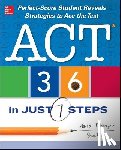 Filsinger, Maria, Patel, Shaan - ACT 36 in Just 7 Steps