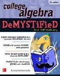 Huettenmueller, Rhonda - College Algebra DeMYSTiFieD