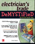 Herres, David - The Electrician's Trade Demystified