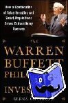 Chirkova, Elena - The Warren Buffett Philosophy of Investment: How a Combination of Value Investing and Smart Acquisitions Drives Extraordinary Success - How a Combination of Value Investing and Smart Acquisitions Drives Extraordinary Success