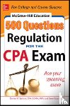 Stefano, Denise, Surett, Darrel - McGraw-Hill Education 500 Regulation Questions for the CPA Exam