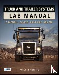 Thomas, Mike - Truck and Trailer Systems Lab Manual
