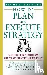 Stettinius, Wallace - How to Plan and Execute Strategy