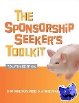 Skildum-Reid, Kim, Grey, Anne-Marie - The Sponsorship Seeker's Toolkit, Fourth Edition