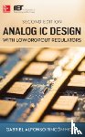 Rincon-Mora, Gabriel - Analog IC Design with Low-Dropout Regulators, Second Edition