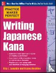Lampkin, Rita - Practice Makes Perfect Writing Japanese Kana