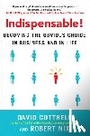 Cottrell, David, Nix, Robert - Indispensable! Becoming the Obvious Choice in Business and in Life