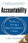 Bustin, Greg - Accountability: The Key to Driving a High-Performance Culture
