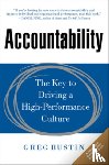 Bustin, Greg - Accountability: The Key to Driving a High-Performance Culture - The Key to Driving a High-Performance Culture